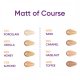 Matt of Course – Fondotinta Matt – W02 VanillaFondotinta in Siero Matt dal finish satinato e vellutato, ultra leggero e